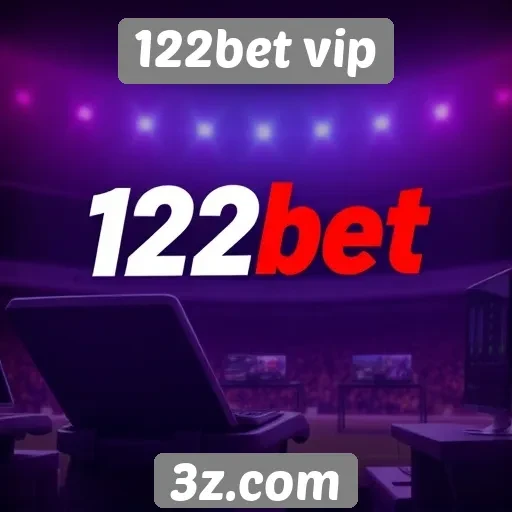 Vantagens e desvantagens do 122bet vip